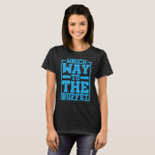 T-shirt Quelle direction vers le buffet (Devant entier)