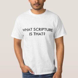 T-shirt Quelle écriture sainte est celle
