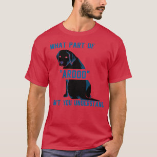 T-shirt Quelle partie d'AROO n'avez-vous pas compris ?