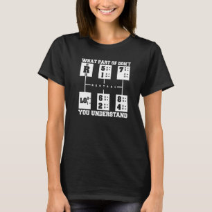 T-shirt Quelle partie de Ne Comprenez-Vous Pas Camionneur