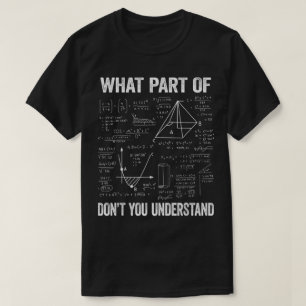 T-shirt Quelle partie de Ne comprenez-vous pas   Drôle de 