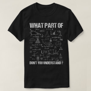 T-shirt Quelle partie de ne comprenez-vous pas Drôle de