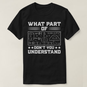 T-shirt Quelle partie de ne comprenez-vous pas Drôle de