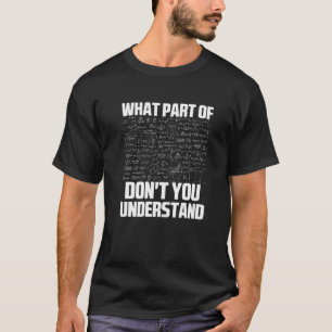 T-shirt Quelle partie du Don't you Understanding Sarcastic