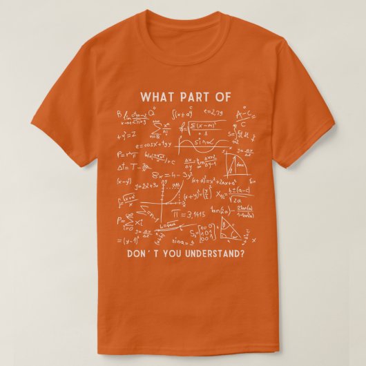 T-shirt Quelle partie ne comprenez pas (Design devant)