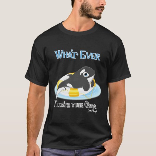 T-shirt Quelle Que Soit La Flotte De Votre Orca Whale (Devant)