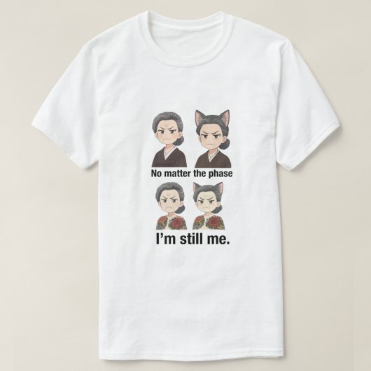 T-SHIRT QUELLE QUE SOIT LA PHASE (Design devant)