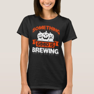 T-shirt Quelque Chose De Bon Est De Brûler Halloween Gross
