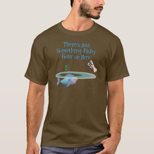 T-shirt Quelque Chose De Pêcheur Qui Se Déroule Sur Un Eng (Devant)