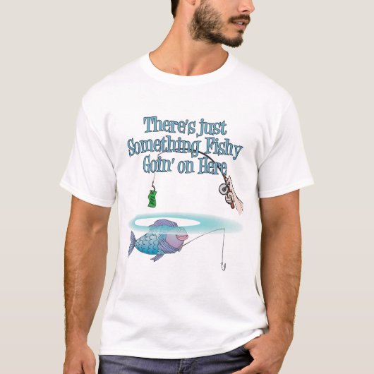 T-shirt Quelque Chose De Pêcheur Qui Se Déroule Sur Un Eng (Devant)