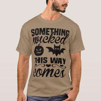 T-shirt Quelque chose de Wickedhis Halloween drôle