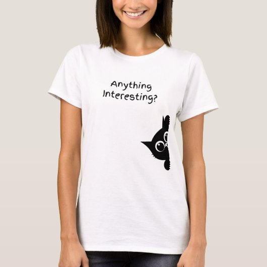 T-shirt Quelque chose d'intéressant ? Graphisme de chat no (Devant)