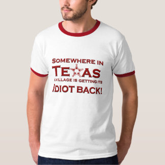 T-shirt Quelque part dans le Texas un village obtient son