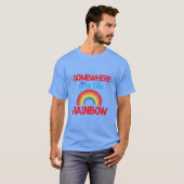 T-shirt Quelque Part, Il Est Tombé Au-Dessus De L'Arc En C (Devant entier)