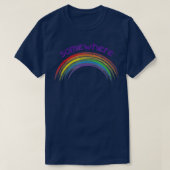 T-shirt quelque part sur l'arc-en-ciel (Design devant)