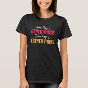 T-shirt Quelques Jours J'Ai Presse Quelques Jours Presse F