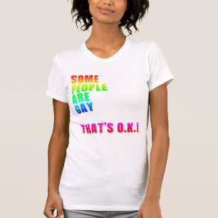 T-SHIRT QUELQUES PERSONNES SONT GAIES QUE SOIT CORRECT
