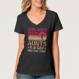 T-shirt Quelques Tantes Prends Des Naps Vraiment Aunts Jou