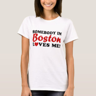 T-shirt Quelqu'un à Boston m'aime