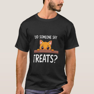 T-shirt Quelqu'un a dit des friandises Chat drôle Hommes F