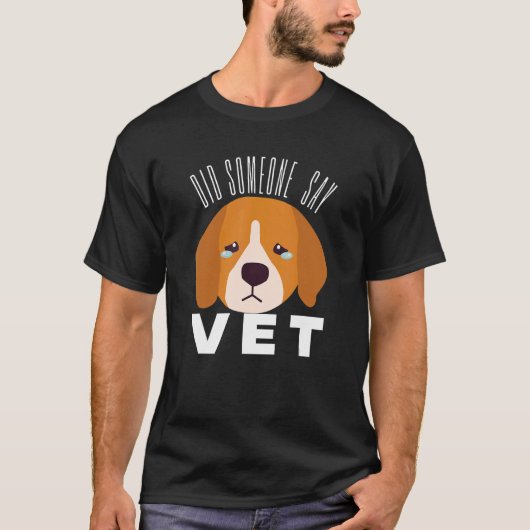 T-shirt Quelqu'Un A Dit Vet Pet Chien Chat Chien Scary Cos (Devant)