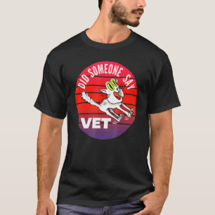 T-shirt Quelqu'un a dit véto Chat Vétérinaire Propriétair