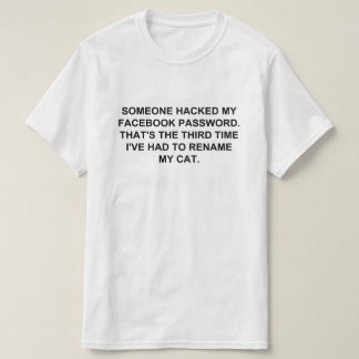 T-SHIRT QUELQU'UN A PIRATÉ MON MOT DE PASSE FACEBOOK