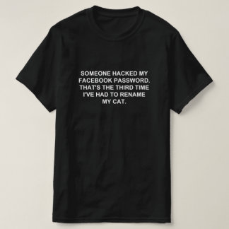 T-SHIRT QUELQU'UN A PIRATÉ MON MOT DE PASSE FACEBOOK