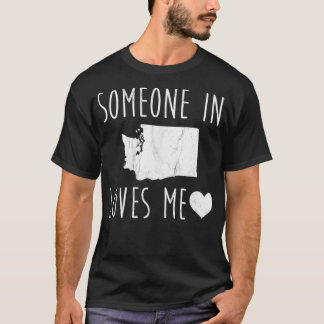 T-shirt Quelqu'un à Washington m'aime State
