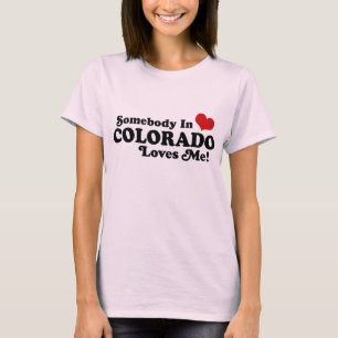T-shirt Quelqu'Un Au Colorado M'Aime