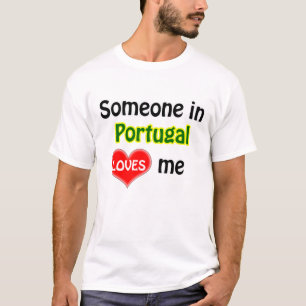 T-shirt Quelqu'un au Portugal m'aime