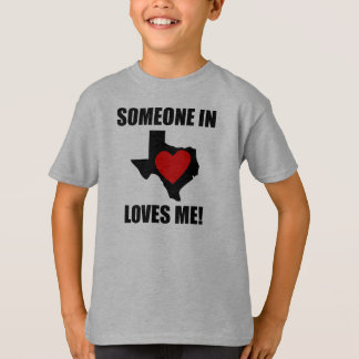 T-shirt Quelqu'Un Au Texas M'Aime