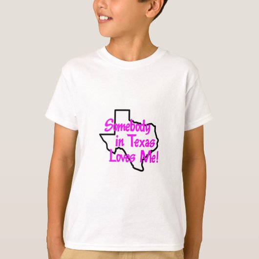T-SHIRT QUELQU'UN AU TEXAS M'AIME (Devant)