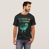 T-shirt Quelqu'Un Dit Ax Jetant Des Axes (Devant entier)