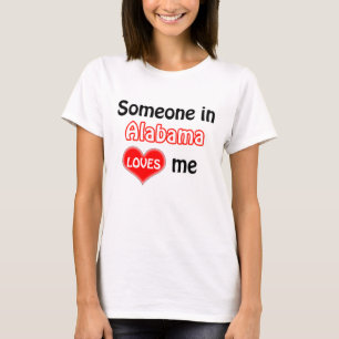 T-shirt Quelqu'un en Alabama m'aime