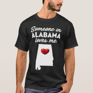 T-shirt Quelqu'Un En Alabama M'Aime Alabama AL