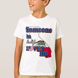 T-shirt Quelqu'un en Californie m'aime