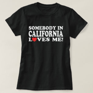 T-shirt Quelqu'Un En Californie M'Aime