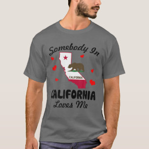 T-shirt Quelqu'Un En Californie M'Aime Drôle Cadeau