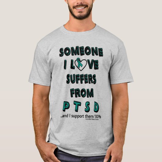 T-shirt Quelqu'un que j'aime...T-shirt PTSD (Devant)