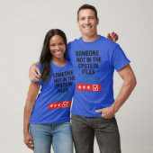 T-shirt Quelqu'Un Qui N'Est Pas Dans Les Fichiers Epstein  (Unisexe)