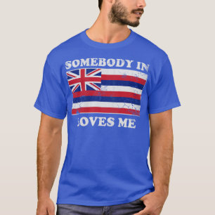T-shirt Quelqu'Un vintage À Hawaii M'Aime Drapeau Hawaïen