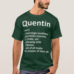 T-shirt QUENTIN Définition Nom personnalisé Drôle cadea