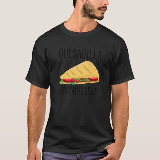 T-shirt Quesadilla Connoisseur mexicain (Devant)
