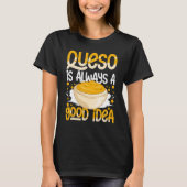T-shirt Queso Dip Fromage Salsa Chips mexicains Chili Con  (Devant)
