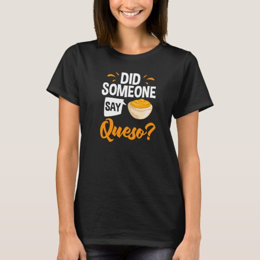 T-shirt Queso Dip Fromage Salsa Chips mexicains Chili Con (Devant)