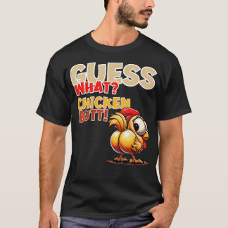 T-shirt Quess What Chicken Butt Funny Chicken Butt Kids Bo