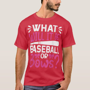 T-shirt Qu'Est-Ce Que Ce Sera Le Baseball Ou La Révélation