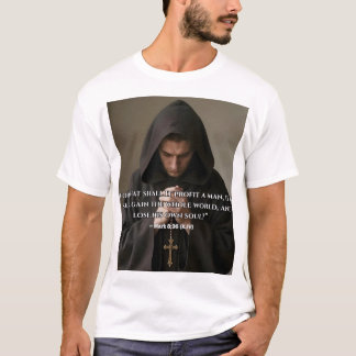 T-shirt « Qu'est-ce que cela profitera à un homme »