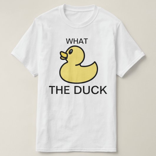 T-SHIRT QU'EST-CE QUE C'EST QUE LE CANARD ? ? (Design devant)